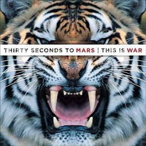 THIRTY SECONDS TO MARS - THIS IS WAR
