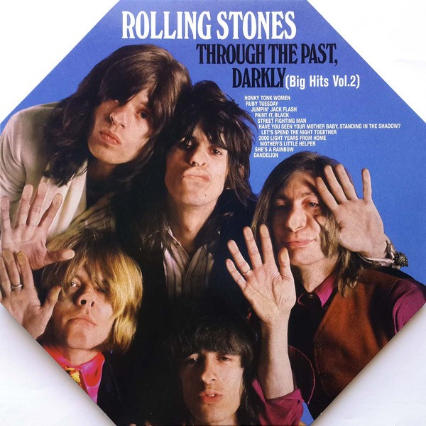 THE ROLLING STONES - THROUGH THE PAST DARKLY - BIG HITS VOL 2