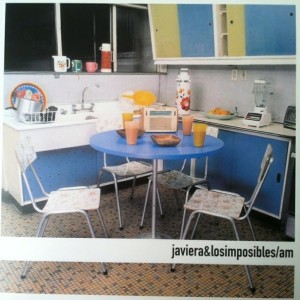 JAVIERA PARRA & LOS IMPOSIBLES - AM