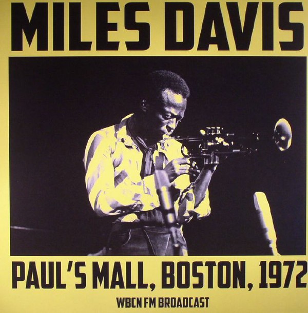 MILES DAVIS - LIVE AT PAUL SMALL BOSTON 1972