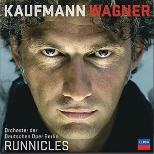 JONAS KAUFMANN - WAGNER - ORCHESTRA DER DEUTSCHEN OPER BERLIN - RUNNICLES