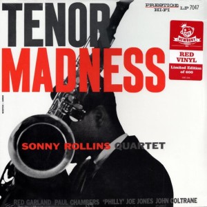 SONNY ROLLINS QUARTET - TENOR MADNESS