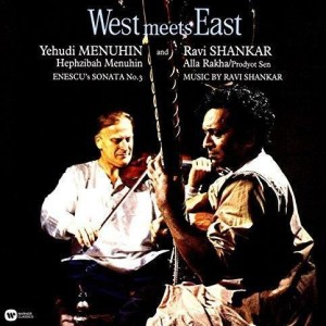 YEHUDI MENUHIN AND RAVI SHANKAR - WEEST MEETS EAST