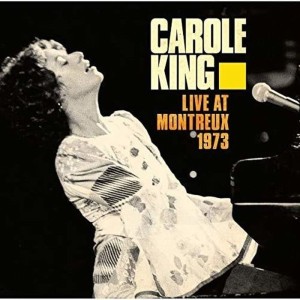 CAROLE KING - LIVE AT MONTREUX 1973
