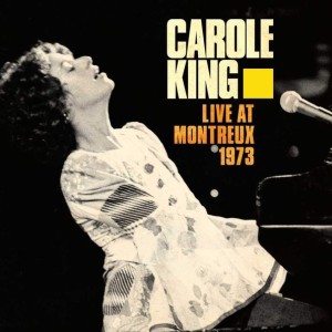 CAROLE KING - LIVE AT MONTREUX 1973