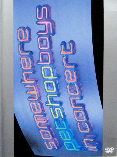 PET SHOP BOYS - SOMEWHERE IN CONCERT