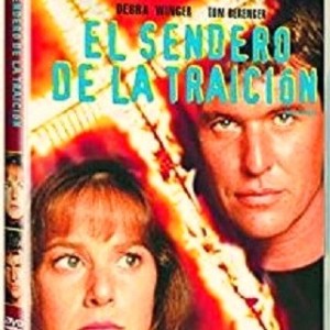 EL SENDERO DE LA TRAICION