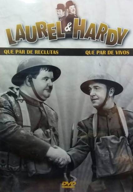 LAUREL Y HARDY - QUE PAR DE RECLUTAS / QUE PAR DE VIVOS