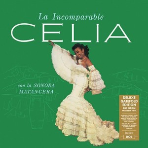 CELIA CRUZ  - LA INCOMPARABLE  CON SONORA MATANCERA