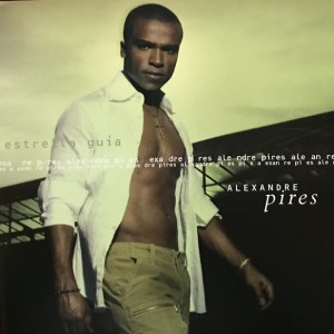 ALEXANDRE PIRES - ESTRELLA GUIA