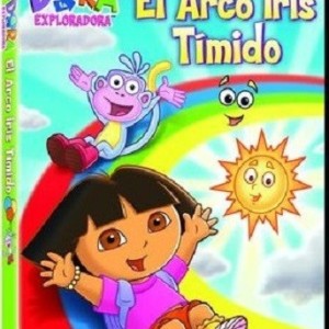 DORA LA EXPLORADORA - EL ARCO IRIS TIMIDO