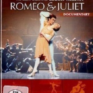 DANCERS DREAM - THE GREAT BALLETS OF RUDOLF NUREYEV - ROMEO & JULIET - DOCUMENTARY
