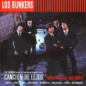 LOS BUNKERS - CANCION DE LEJOS