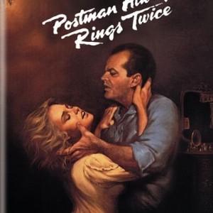 THE POSTMAN ALWAYS RINGS TWICE