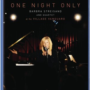 BARBRA STREISAND - ONE NIGHT ONLY - BARBRA STREISAND AND QUARTET LIVE AT THE VILLAGE VANGUARD