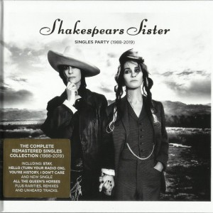 SHAKESPEARS SISTER - SINGLES PARTY  1988 - 2019