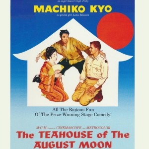 THE TEAHOUSE OF THE AUGUST MOON