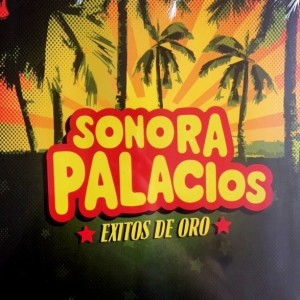 SONORA PALACIOS - EXITOS DE ORO