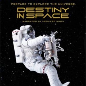 DESTINY IN SPACE - IMAX