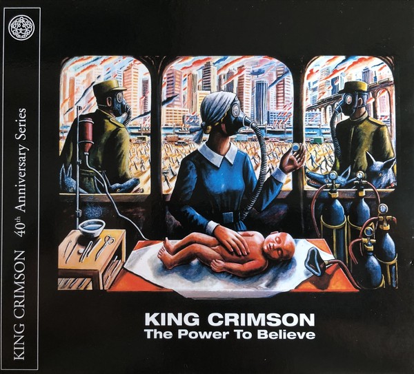 KING CRIMSON - THE POWER TO BELIEVE - 40th ANNIVERSARY