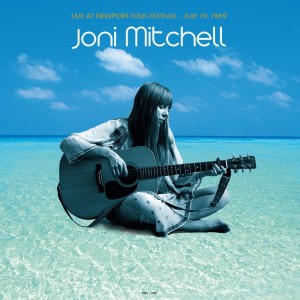 JONI MITCHELL - LIVE AT NEWPORT FOLK FESTIVAL - JULY 19 1969