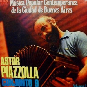 ASTOR PIAZZOLLA - MUSICA POPULAR CONTEMPORANEA DE LA CIUDAD DE BUENOS AIRES VOL 2