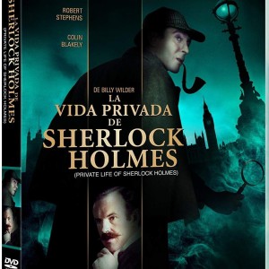 LA VIDA PRIVADA DE SHERLOCK HOLMES