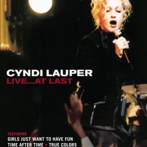 CYNDI LAUPER - LIVE AT LAST