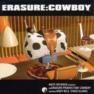 ERASURE - COWBOY