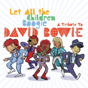 VARIOS ARTISTAS - LET ALL THE CHILDREN BOOGIE - A TRIBUTE TO DAVID BOWIE