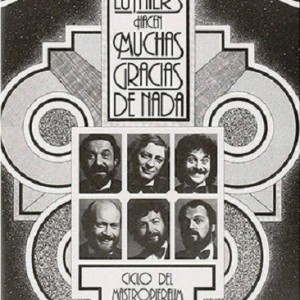 LES LUTHIERS - HACEN MUCHAS GRACIAS DE NADA - CICLO DEL MASTROPIEREUM ARGENTINO 1980