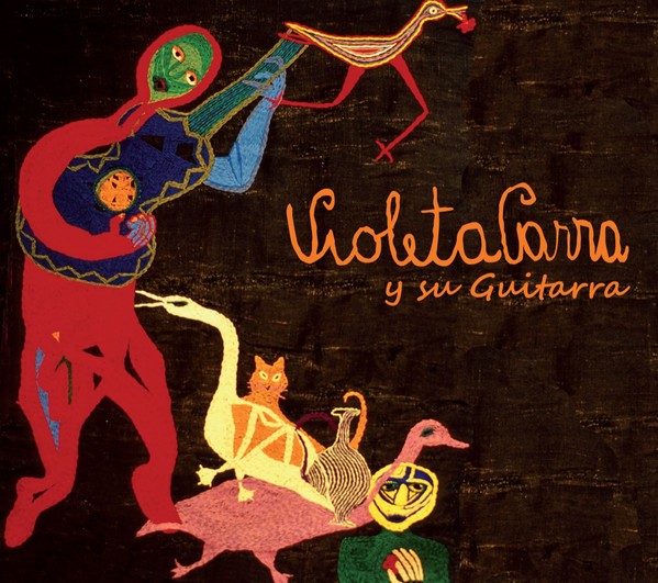 VIOLETA PARRA - VIOLETA PARRA Y SU GUITARRA