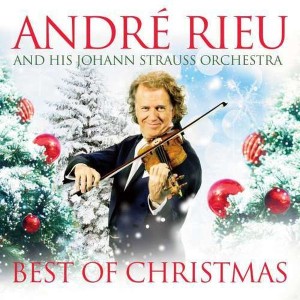 ANDRE RIEU AND HIS JOHANN STRAUSS ORCHESTRA - BEST OF CHRISTMAS