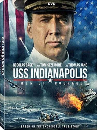 USS INDIANAPOLIS - MEN OF COURAGE