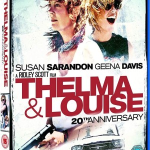 THELMA & LOUISE - 20th ANNIVERSARY
