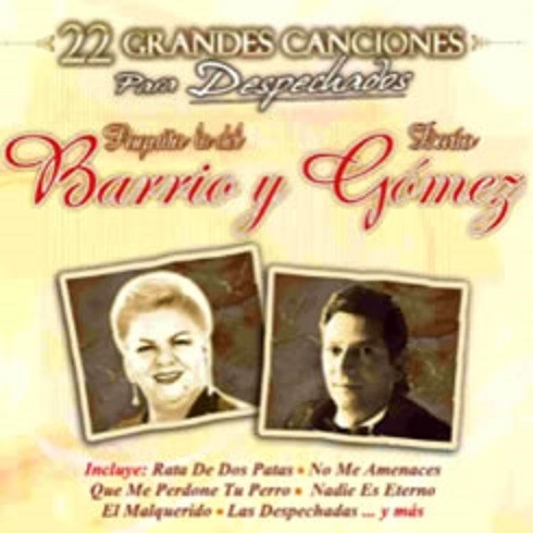 PAQUITA LA DEL BARRIO Y DARIO GOMEZ - 22 GRANDES CANCIONES PARA DESPECHADOS