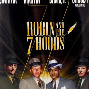 ROBIN AND THE 7 HOODS