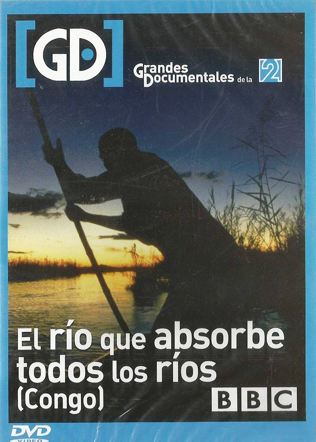 CONGO - EL RIO QUE ABSORBE TODOS LOS RIOS - GRANDES DOCUMENTALES