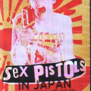 SEX PISTOLS - SEX PISTOLS THE FILTHY LUCRE TOUR 1996 - IN JAPAN