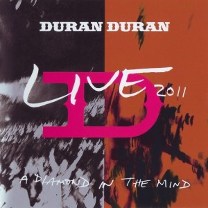 DURAN DURAN - LIVE 2011