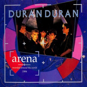 DURAN DURAN - ARENA