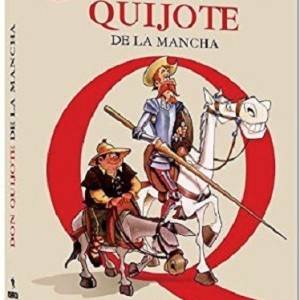 DON QUIJOTE DE LA MANCHA - LA SERIE COMPLETA