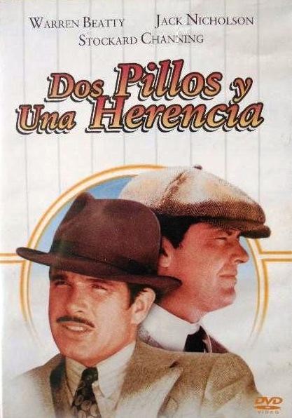 DOS PILLOS Y LA HEREDERA