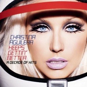 CHRISTINA AGUILERA - KEEPS GETTIN BETTER