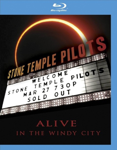 STONE TEMPLE PILOTS - ALIVE IN THE WINDY CITY