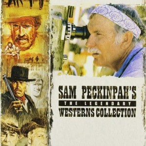 SAM PECKINPAHS - THE LEGENDARY WESTERNS COLLECTION