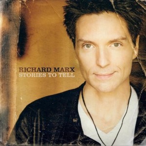 RICHARD MARX - STORIES TO TELL