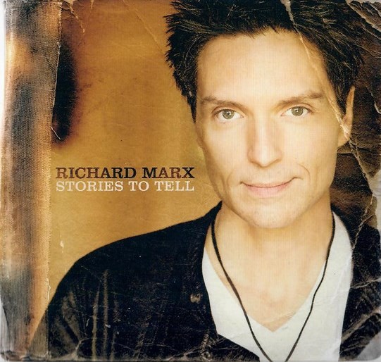 RICHARD MARX - STORIES TO TELL