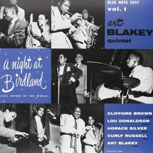 ART BLAKEY QUINTET - A NIGHT AT BIRDLAND - VOLUME 1