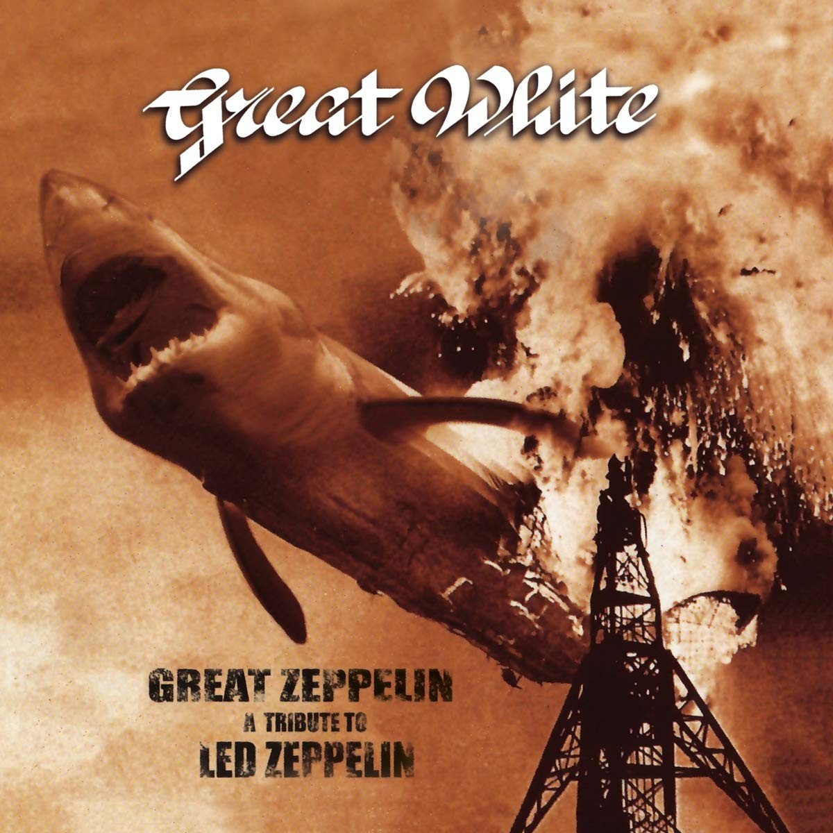 GREAT WHITE - GREAT ZEPPELIN - A TRIBUTE TO LED ZEPPELIN